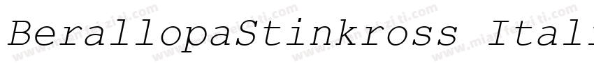 BerallopaStinkross Italic字体转换